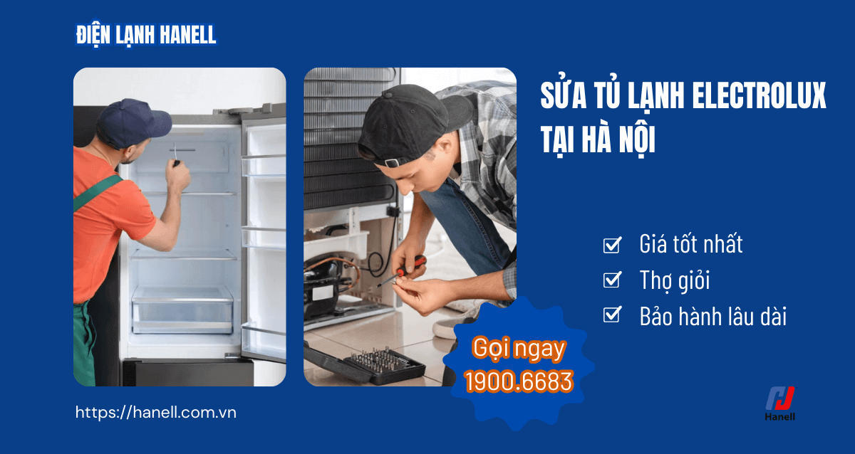 Sửa tủ lạnh Electrolux uy tín – Khắc phục nhanh, bảo hành dài hạn