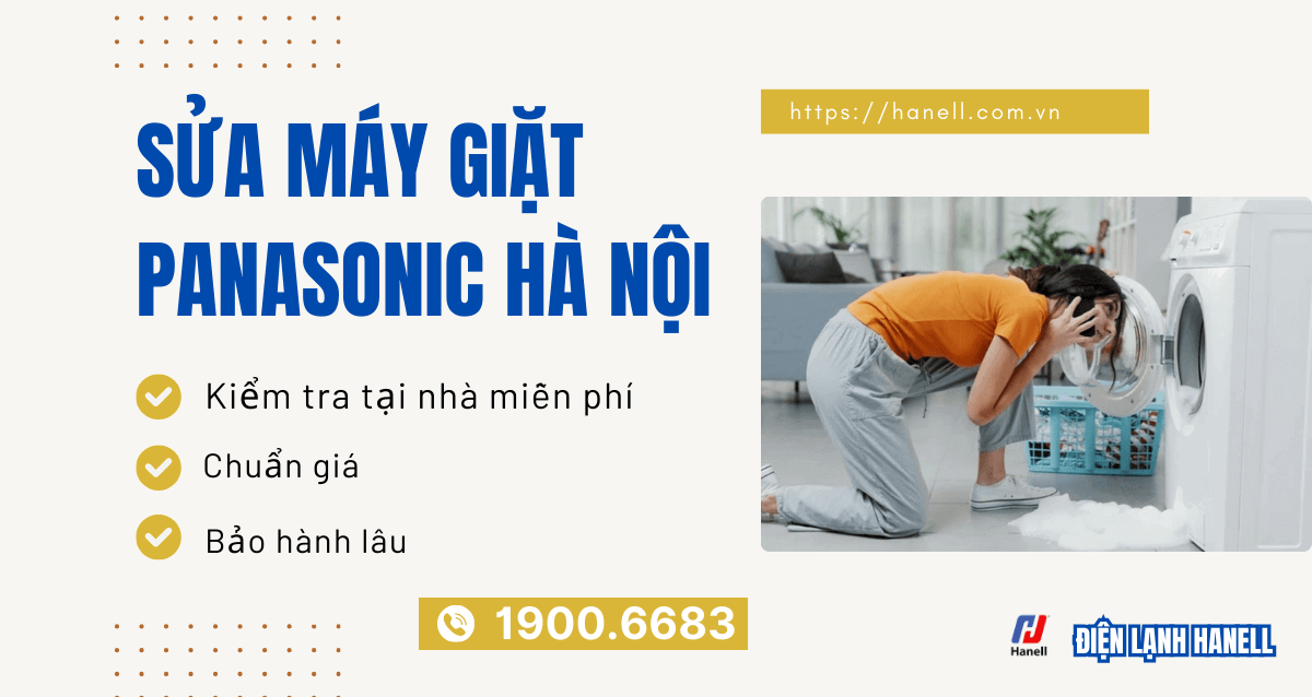 Sửa máy giặt Panasonic Hà Nội cam kết sửa dứt điểm mọi lỗi